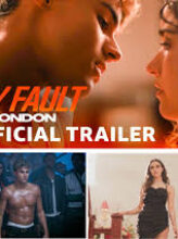 MY FAULT: LONDON (2025)