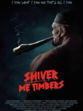 Shiver Me Timbers (2025)